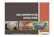 04- diaporama les contrats en aviculture - FranceAgriMer · Deux axes de réflexion pour améliorer la compétitivité globale de la filière Analyse des relations contractuelles