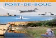 GUIDE TOURISTIQUE PORT-DE-BOUC · Un parcours accessible à tous qui exprime toute l’histoire de Port de Bouc, où femmes et hommes sont venus du monde entier pour dompter ... LA
