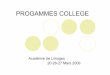 PROGAMMES COLLEGE LIMOGES 2009 - …pedagogie.ac-limoges.fr/eps/IMG/pdf/PROGAMMES_COLLEGE_LIMO… · zAoût 2006: courrier du directeur de l’enseignement scolaire à Monsieur le