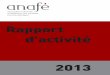 Rapport d’activité - anafe.organafe.org/IMG/pdf/rapport-activite-2013-web.pdf · reconnaissance des droits fondamentaux des immigrés – Avocats pour la défense des droits des