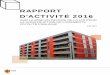 RAPPORT D’ACTIVITÉ 2016 - ge.ch · sur la mise en oeuvre de la loi pour la construction de logements d'utilite publique juin 2017 rapport d’activitÉ 2016