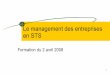 Le management des entreprises en STSeco-gest.tice.ac-orleans-tours.fr/.../managementEntreprisesSTS.pdf · 14 La bibliographie Management en BTS Proposition de bibliographie • «