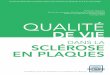 Pr Pierre Clavelou Service de neurologie, CHU … · Qualité de vie dans la sclérose en plaques - novembre 2012 ... MSQOL-54, associant l’échelle générique SF 36 et 23 items