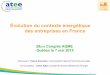 Évolution du contexte énergétique des entreprises en … · Audit énergétique Air comprim ... (SMÉ) certifié ISO 50001 sont exonérés de l'audit énergétique obligatoire