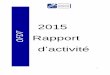 Préparation du programme de travail OFDT 2009 … · seront publiées dès janvier 2016. Outre ... financé par l’ARS Rhône-Alpes est en cours de ... (Centre, Midi-Pyrénées,