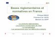 Bases réglementaires et normatives en France · l’utilisation de l’ec8-1 et -5) ... eurocode 8 en 2003 1994 2003 utilisation effective 2005 2009. l’implÉmentation nationale