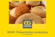 SFAF- Présentation analystes - eurogerm.com · traçabilité par codes barres 2014 ... • Compte de résultat consolidé* simplifié au 30 juin 2016 * Examen limité par les Commissaires