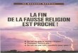 LAFIN DE LA FAUSSE RELIGION EST PROCHE!da-ip.getmyip.com/pdf/Old Publications/French/2006 - La fin de la... · calypse), aux chapitres 17 et 18, répond à cette question. Comment
