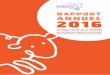 RAPPORT ANNUEL 2016 - dessinemoiunmouton.orgdessinemoiunmouton.org/wp-content/uploads/2017/09/RA-2016.pdf · Restaurer la qualité de vie individuelle et familiale des personnes concernées