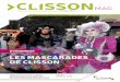 LES MASCARADES DE CLISSON - mairie-clisson.fr · nombreuses animations, les villages Clissonnais ont aussi des richesses ... Inscriptions au 02 40 54 29 50 ou mde@mairie-clisson.fr
