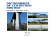 DICTIONNAIRE DE L’ENTRETIEN ROUTIER - …dtrf.setra.fr/pdf/pj/Dtrf/0005/Dtrf-0005365/DT5365.pdf · Coffrage utilisé pour la construction en rivière de fon-dations d’ouvrage