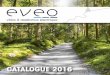 CATALOGUE 2016 - eveobike.com · Du simple vélo de loisir pour les balades du week-end au véritable mode de ... Le moteur arrière et la position de la batterie centrale de l’Eveo