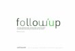 Présentation de l’agence - Follow UPfollowup.uniteam.fr/pdf/followup_fevrier_2013.pdf · Pierre Rellet devient directeur du développement commercial et marketing de Veolia Environnement
