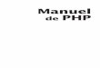 Manuel de PHP - medias.dunod.commedias.dunod.com/document/9782100743209/Feuilletage.pdf · Chapitre 2• Structure et éléments du langage 21 2.1Introduction 21 ... Chapitre 9•