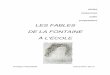 LES FABLES DE LA FONTAINE À L'ÉCOLE - Réseau d'échanges de pratiques pédagogiques - Epinay-sur-Seine et d…eppee.ouvaton.org/IMG/pdf/les_fables_a_l_ecole_Phillipe_Rocher... ·