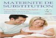 MATERNITE DE SUBSTITUTION - Infertility Treatment … · statistiques, elle touche tous les ans environ 3 millions de russes en âge de reproduction. ... questions de planification