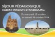 Séjour pédagogique Péronne-Verdun-Strasbourg - Rue de … · La thématique d’Histoire des Arts. ... Une journée « au cœur de l’Histoire » avec la visite de l’Ossuaire