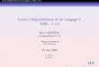 Cours d'Algorithmique et de Langage C 2005 - v 3hebergement.u-psud.fr/iut-orsay/Pedagogie/MPHY/Algo-C/coursInfo.pdf · 2 Les bases de la programmation Algorithme C Programme Importance