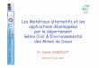 Les Matériaux alternatifs et les applications … - DAMIDOT.pdf · (échantillon de la taille d’un moule CBR) Chimie & Minéralogie-FluoX-ICP-Chromatographie ionique-DRX-ATD-MS