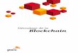 Décodage de la Blockchain - pwc.fr · stats.php 6 Voir Autonomous NEXT, « Token Mania » (13 juillet 2017), p. 51, disponible à . ... cryptographie, les contrats électroniques