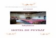 HOTEL DE PEYRAT - Office de Tourisme Pézenas Val … · séminaires ou tout autre évènement d’entreprise est une salle de 75 m² d’une ... Qui dit mariage dit adultère et