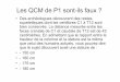Les QCM de P1 sont-ils faux -  · Les QCM de P1 sont-ils faux ? ... • Mais il y a prescription (PCEM1 1996) Cours de Biostatistiques, Informatique médicale • Organisation des
