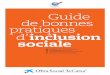 CGEM Guide de bonnes pratiques d’inclusion sociale · résultat d’expériences menées par des entreprises du Maroc dans le cadre de la proximité sociale. Il vient répondre