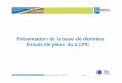 Présentation de la base de données Essais de pieux …media.lcpc.fr/ext/pdf/sem/2010_geo/23-JG2010-Lille-SLegrand.pdf · d’armature dans le cas de pieux béton) et mesurent le