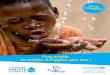 L’eau potable, les toilettes et l’hygiène pour tous ! · les toilettes et l’hygiène pour tous ! Dossier ... écoles et villages assainis ... L’OMS et l’UNICEF attirent