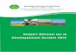 Rapport National sur le Développement Durable 2012 · Droit (CENVIDEDD) et de M. Ahmed Youra Ould Haye, Economiste. Les auteurs remercient pour leurs contributions respectives les