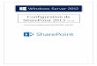 Configuration de SharePoint 2013ftp.cclair.fr/Procédures/Configuration-de-SharePoint-2013-tuto-de... · Présentation : ... assurez-vous de bien avoir lu mon tutoriel on ernant l’installation