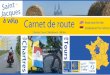 JsS a i n t a c q u e Carnet de route Road book for bike ...centre.media.tourinsoft.eu/upload/CarnetDeRoute-StJacques1-intro.pdf · La véloroute traverse la région Centre par la