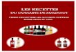 LES RECETTES - Domaine de Magnaut fourcès : vins … · les recettes du domaine de magnaut venez decouvrir les accords subtiles entre mets et vins
