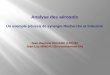 Jean-Baptiste RENARD (LPC2E) Jean-Luc MINEAU ... · Terme du projet : fin 2013-Analyse multi-capteurs et domotique LPCE2E: -Mini compteur d’aérosols-Algorithme d’analyse des