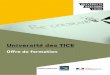 Université des TICE - u-bretagneloire.fr · leurs séances, accéder à des ouvrages sur la pédagogie numérique, échanger avec des collègues, travailler de manière collaborative