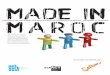 Made in Made MAroc - achact.be · L INDUSTRIE DU TEXTILE ET DE L HABILLEMENT AU MAROC I I Source : Royaume du Maroc, Office des Changes – Commerce extérieur du Maroc – Edition