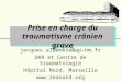 Prise en charge d ’un blessé en état de choc …reamed.ujf-grenoble.fr/seminaires/archives/2004/decem04… · PPT file · Web view2012-10-17 · ... (Jaicks, J of Trauma, 1997)
