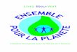 Livre Bleu-Vert - Ensemble Pour La Planète, Nouvelle ... · “hotspot” de la biodiversité mondiale (34 hotspots sont identifiés dans le monde). E.P.L.P. p.7 2. PROPOSITIONS