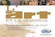 ART ET SCIENCE 16/03/15 08:52 Page1 L’ - umr-lams.fr · Plus nous progressons dans ces compréhensions des pratiques anciennes à l ... Une équipe de 25 personnes y développe