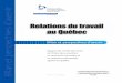 Relations du travail au Québec - Portail de l'Ordre des … · 2005-10-19 · relations du travail au Québec : situation du secteur syndiqué, concertation et changements apportés