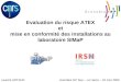 Diapositive 1 - GPSup.org · PPT file · Web viewEvaluation du risque ATEX et mise en conformité des installations au laboratoire SIMaP Journées GP Sup – Le Havre – 18 Juin