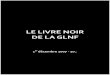 LE LIVRE NOIR DE LA GLNF - data.over-blog-kiwi.comdata.over-blog-kiwi.com/0/55/69/99/201304/...livre-noir.pdf · LE LIVRE NOIR DE LA GLNF 1er ... ont des difficultés » viennent