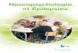 6552 La Neuropsychologie 150x210 exé 2 R°V° · La Fondation Française pour la Recherche sur l’Epilepsie, ... chez les enfants de moins ... déjà de comprendre le lien possible