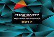 2017 - fnacdarty.com · Le présent Document de référence a été déposé auprès de l’Autorité des marchés financiers le 03 avril 2018, ... groupe en conquête. ... de clients