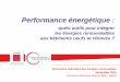 Performance énergétiqueser-evenements.com/IMG/pdf/rodolphe_morlot_-_ademe_srer...Problématique Edito Répondre aux enjeux de la LTECV pour favoriser une approche intégrée des