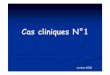 Cas cliniques N°1 - cnch.fr · Mr L, 28 ans Mai 2008 T 4.7 V pour ERI 4.9 V, Temps de charge 14 sec, Impédances de sondes correctes ainsi que les seuils (1V). N°1