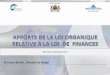 ROYAUME DU MAROC - lof.finances.gov.malof.finances.gov.ma/sites/default/files/presentation_adn_16... · Le Maroc: Se mettre au diapason des bonnes pratiques émergentes de la GAR
