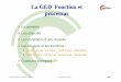 La GED Fonction et processus - École des Mines de …beaune/docnum/supports/autres/GED_CETIM.pdf · Renforcer et gérer le processus de création et d’utilisation de ces documents