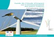 Guide de l’étude d’impact sur l’environnement des …energiesduhautlivradois.info/Documents/guide_eolien_15072010... · Conduite de l’étude d’impact Etude des milieux