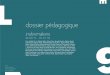 dossier pédagogique - arts-plastiques.ac-besancon.frarts-plastiques.ac-besancon.fr/wp-content/uploads/sites/95/2017/10... · Olive Martin & Patrick Bernier, Isabelle Moulin, Julien